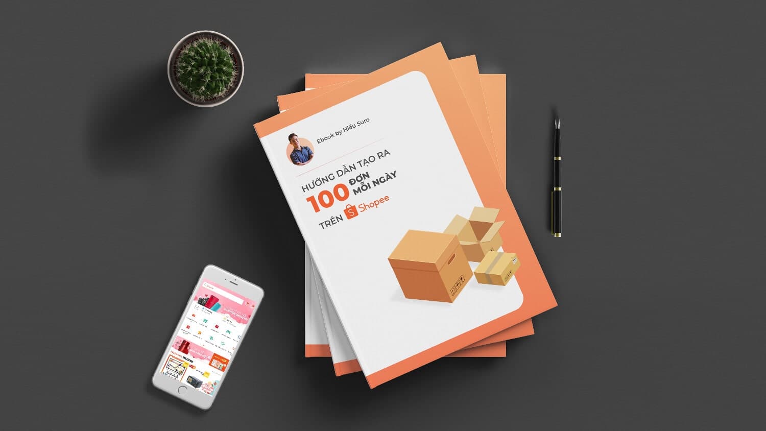 Ebook: cách tạo ra 100 đơn hàng mỗi ngày trên Shopee